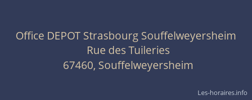 Office DEPOT Strasbourg Souffelweyersheim