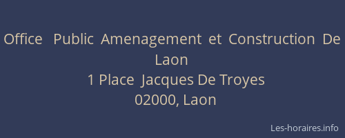 Office   Public  Amenagement  et  Construction  De  Laon