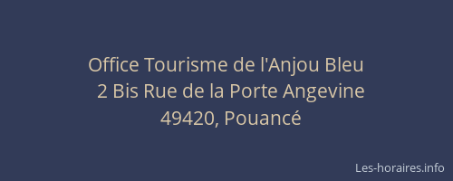 Office Tourisme de l'Anjou Bleu