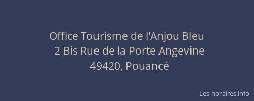 Office Tourisme de l'Anjou Bleu