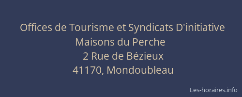 Offices de Tourisme et Syndicats D'initiative Maisons du Perche