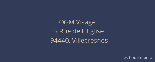 OGM Visage