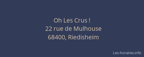 Oh Les Crus !