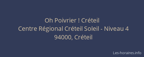 Oh Poivrier ! Créteil
