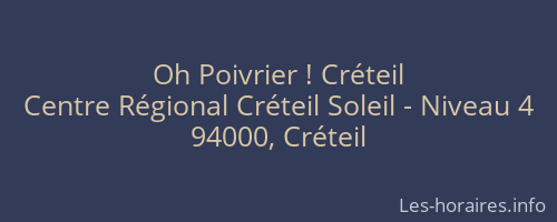 Oh Poivrier ! Créteil