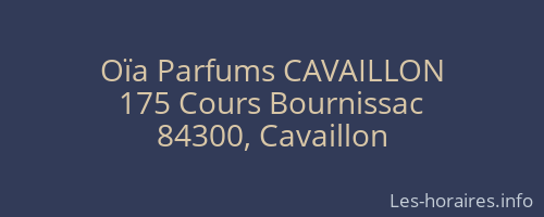 Oïa Parfums CAVAILLON