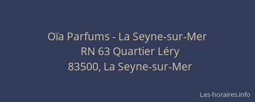 Oïa Parfums - La Seyne-sur-Mer