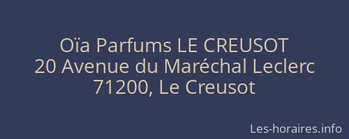 Oïa Parfums LE CREUSOT