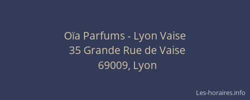 Oïa Parfums - Lyon Vaise
