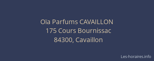 O&iuml;a Parfums CAVAILLON