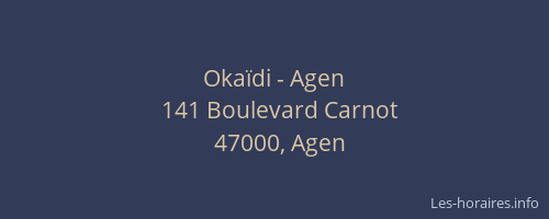 Okaïdi - Agen
