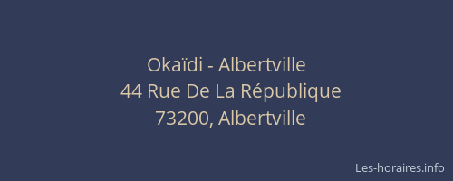 Okaïdi - Albertville