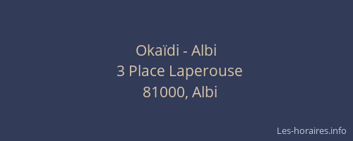 Okaïdi - Albi