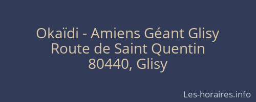 Okaïdi - Amiens Géant Glisy