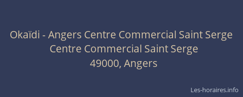 Okaïdi - Angers Centre Commercial Saint Serge