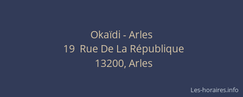 Okaïdi - Arles