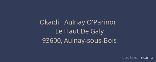 Okaïdi - Aulnay O'Parinor