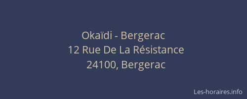 Okaïdi - Bergerac