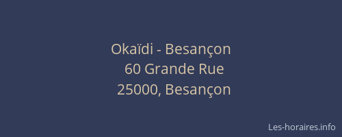 Okaïdi - Besançon