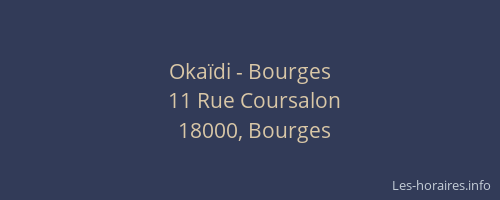 Okaïdi - Bourges