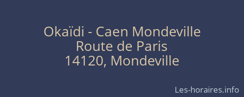 Okaïdi - Caen Mondeville