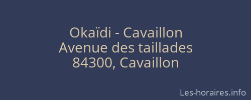 Okaïdi - Cavaillon