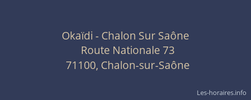 Okaïdi - Chalon Sur Saône