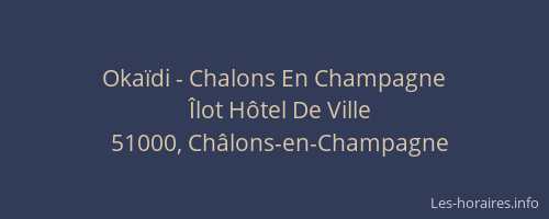 Okaïdi - Chalons En Champagne