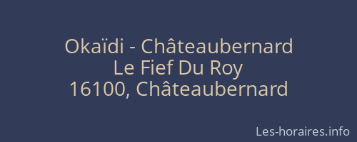 Okaïdi - Châteaubernard
