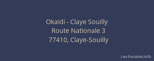 Okaidi - Claye Souilly