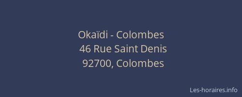 Okaïdi - Colombes