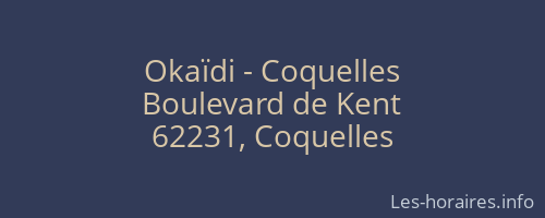 Okaïdi - Coquelles