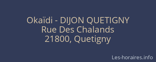 Okaïdi - DIJON QUETIGNY