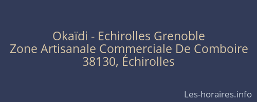 Okaïdi - Echirolles Grenoble