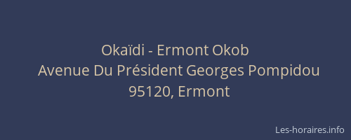 Okaïdi - Ermont Okob