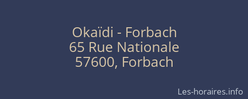 Okaïdi - Forbach