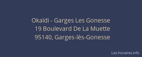 Okaïdi - Garges Les Gonesse