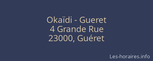 Okaïdi - Gueret