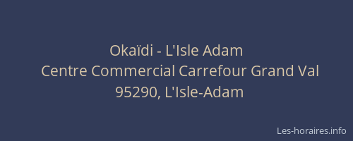 Okaïdi - L'Isle Adam