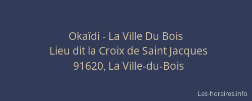 Okaïdi - La Ville Du Bois