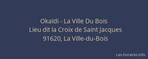 Okaïdi - La Ville Du Bois