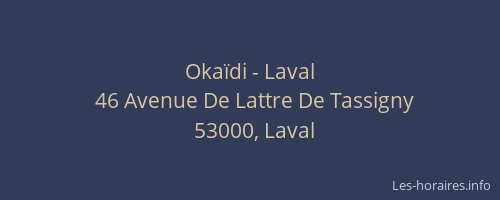 Okaïdi - Laval