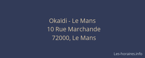 Okaïdi - Le Mans