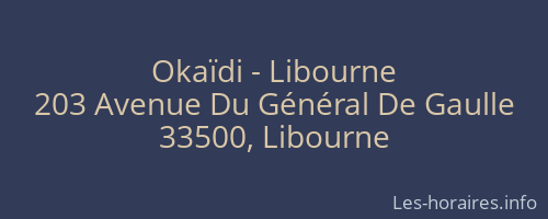 Okaïdi - Libourne