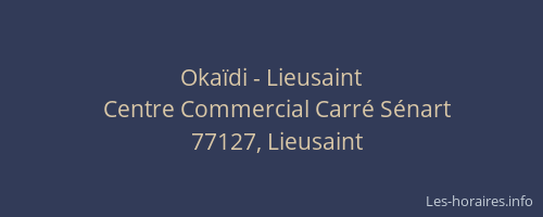 Okaïdi - Lieusaint
