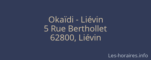 Okaïdi - Liévin
