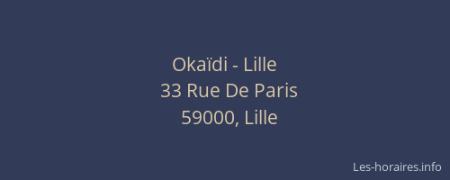Okaïdi - Lille