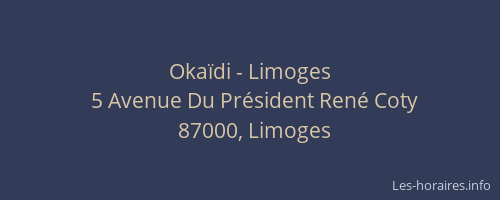 Okaïdi - Limoges
