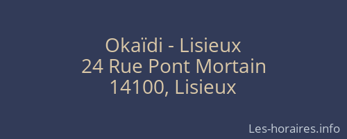 Okaïdi - Lisieux