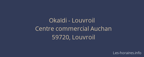 Okaïdi - Louvroil